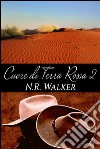 Cuore di terra rossa 2. E-book. Formato Mobipocket ebook