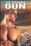The Shearing Gun - Edizione italiana. E-book. Formato EPUB ebook di Renae Kaye