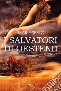 I salvatori di Oestend. E-book. Formato Mobipocket ebook