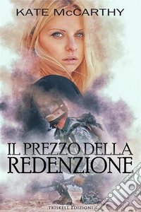 Il prezzo della redenzione. E-book. Formato Mobipocket ebook