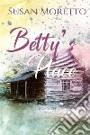 Betty’s Place. E-book. Formato EPUB ebook di Susan Moretto