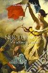 Nocturnales: Le ultime giacobine. E-book. Formato Mobipocket ebook di Beatrice da Vela