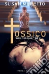 Tossico. E-book. Formato Mobipocket ebook di Susan Moretto