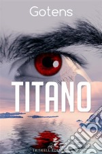 Titano. E-book. Formato Mobipocket