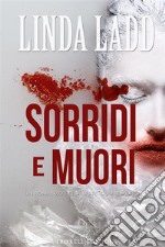 Sorridi e muori. E-book. Formato EPUB ebook