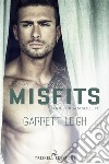 Misfits: Edizione italiana. E-book. Formato Mobipocket ebook di Garrett Leigh