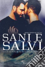 Sani e salvi. E-book. Formato Mobipocket ebook