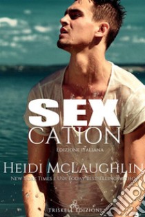 Sexcation. E-book. Formato Mobipocket ebook di Heidi McLaughlin