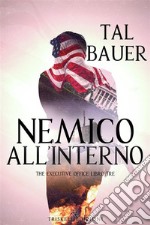 Nemico all’interno. E-book. Formato EPUB ebook