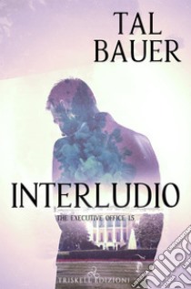 Interludio. E-book. Formato Mobipocket ebook di Tal Bauer