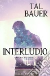 Interludio. E-book. Formato Mobipocket ebook