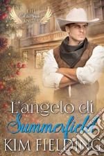 L’angelo di Summerfield. E-book. Formato Mobipocket ebook