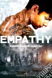 Empathy. E-book. Formato Mobipocket ebook di Mariarosaria Guarino