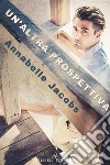 Un’altra prospettiva. E-book. Formato Mobipocket ebook di Annabelle Jacobs