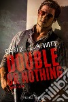 Double or Nothing – Edizione Italiana. E-book. Formato Mobipocket ebook