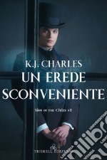 Un erede sconveniente. E-book. Formato Mobipocket ebook