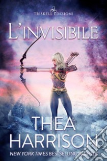 L'invisibile. E-book. Formato EPUB ebook di Thea Harrison