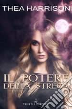 Il potere della strega. E-book. Formato EPUB ebook