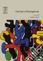 Giovani e Mezzogiorno. E-book. Formato PDF ebook