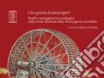 Una guerra di meraviglie?: Realtà e immaginario tecnologico nelle riviste illustrate della Prima guerra mondiale. E-book. Formato PDF ebook