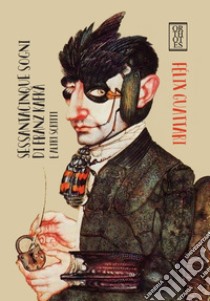 Sessantacinque sogni di Franz Kafka e altri scritti. E-book. Formato EPUB ebook di Félix Guattari