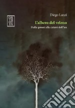 L'albero del veleno. Dalla genesi alla catarsi dell'ira. E-book. Formato EPUB