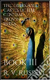 The Tribes and Castes of the Central Provinces of India, Book III. E-book. Formato EPUB ebook di R. V. Russell
