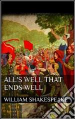 All's Well That Ends Well (new classics). E-book. Formato EPUB ebook