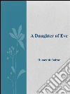 A daughter of Eve. E-book. Formato Mobipocket ebook di Honoré de Balzac