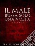 Il male bussa solo una volta. E-book. Formato EPUB ebook