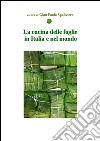La cucina delle foglie in Italia e nel Mondo . E-book. Formato EPUB ebook