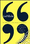 LePillole - Una cosa sola. E-book. Formato EPUB ebook di Fosforo