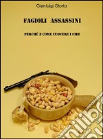 Fagioli assassini. E-book. Formato EPUB