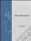 The Acharnians. E-book. Formato Mobipocket ebook di Aristophanes
