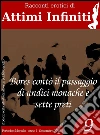 ATTIMI INFINITI n.9 -Bores contò il passaggio di undici monache e sette preti. E-book. Formato EPUB ebook di Michele Cogni
