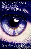 Natural and induced clairvoyance. E-book. Formato EPUB ebook