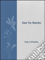 Just so stories. E-book. Formato EPUB ebook