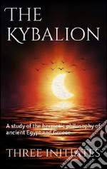 The Kybalion. E-book. Formato EPUB