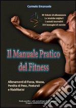 Il Manuale Pratico del Fitness. E-book. Formato Mobipocket