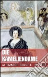 Die Kameliendame. E-book. Formato EPUB ebook