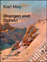 Orangen und datteln. E-book. Formato EPUB ebook