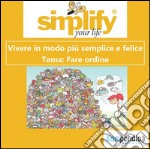 simplify your life - Fare ordine. E-book. Formato EPUB ebook