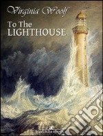 To the lighthouse. E-book. Formato EPUB ebook