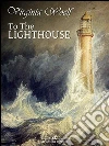 To the lighthouse. E-book. Formato Mobipocket ebook di Virginia Woolf