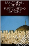 Early Israel and the surrounding nations. E-book. Formato Mobipocket ebook di A. H. Sayce