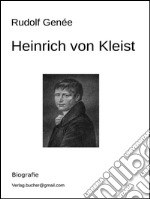 Heinrich von Kleist. E-book. Formato EPUB