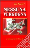 Nessuna vergogna. E-book. Formato Mobipocket ebook di Elisa Mazzarri