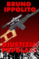 Giustizia popolare. E-book. Formato Mobipocket ebook