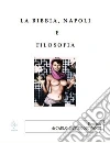La Bibbia Napoli e Filosofia. E-book. Formato EPUB ebook di Carlo Castrogiovanni