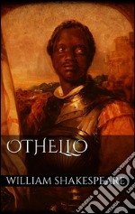 Othello, the moor of Venice. E-book. Formato EPUB ebook